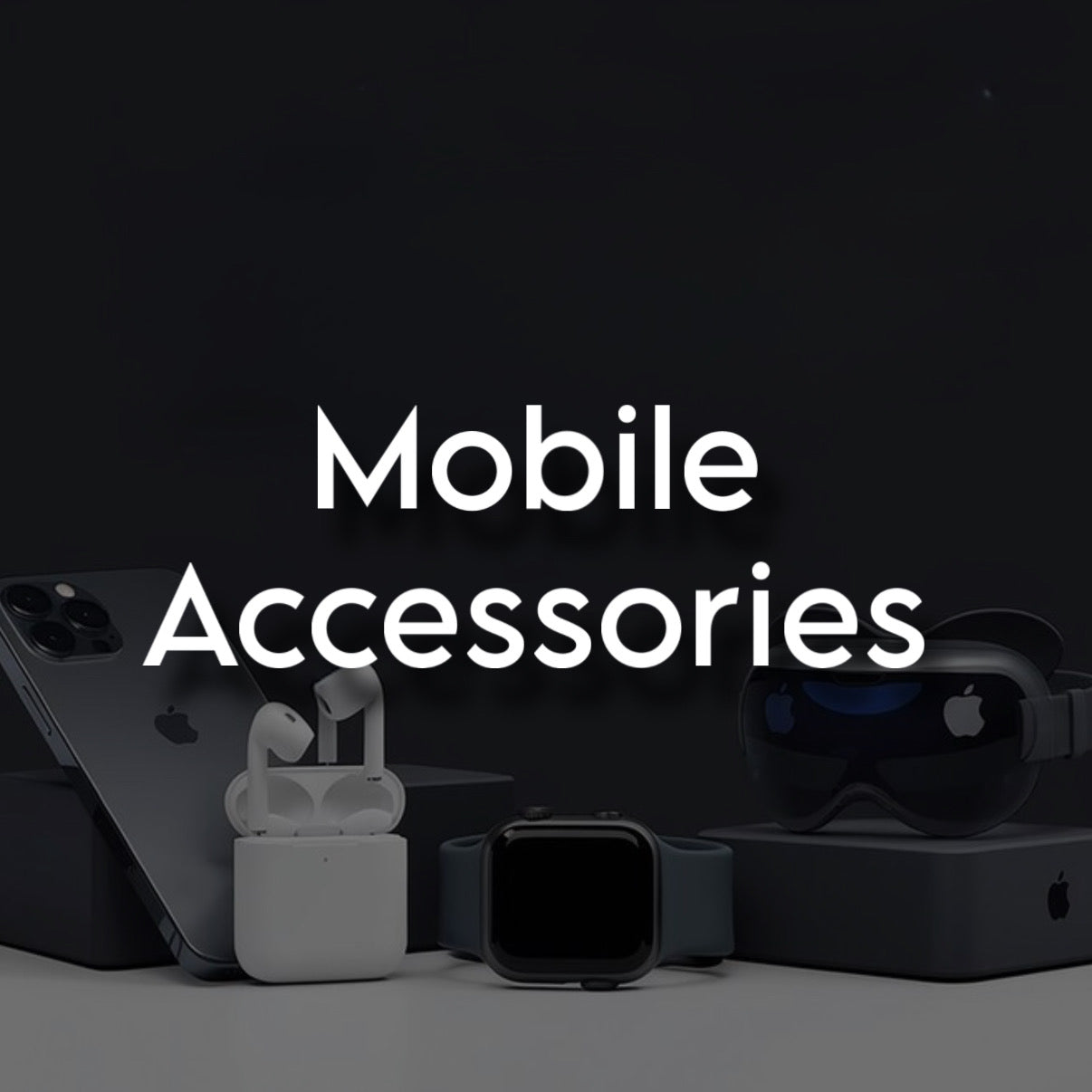 Mobile Accessories
